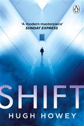 Book cover: Shift (Book 2 of Wool Trilogy) by Hugh Howey (preview)