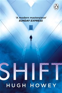 Book cover: Shift (Book 2 of Wool Trilogy) by Hugh Howey (preview)