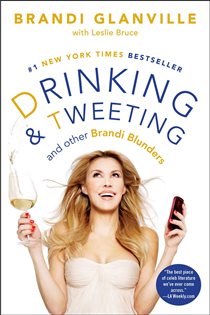 Book cover: Drinking and Tweeting, by Brandi Glanville (preview)