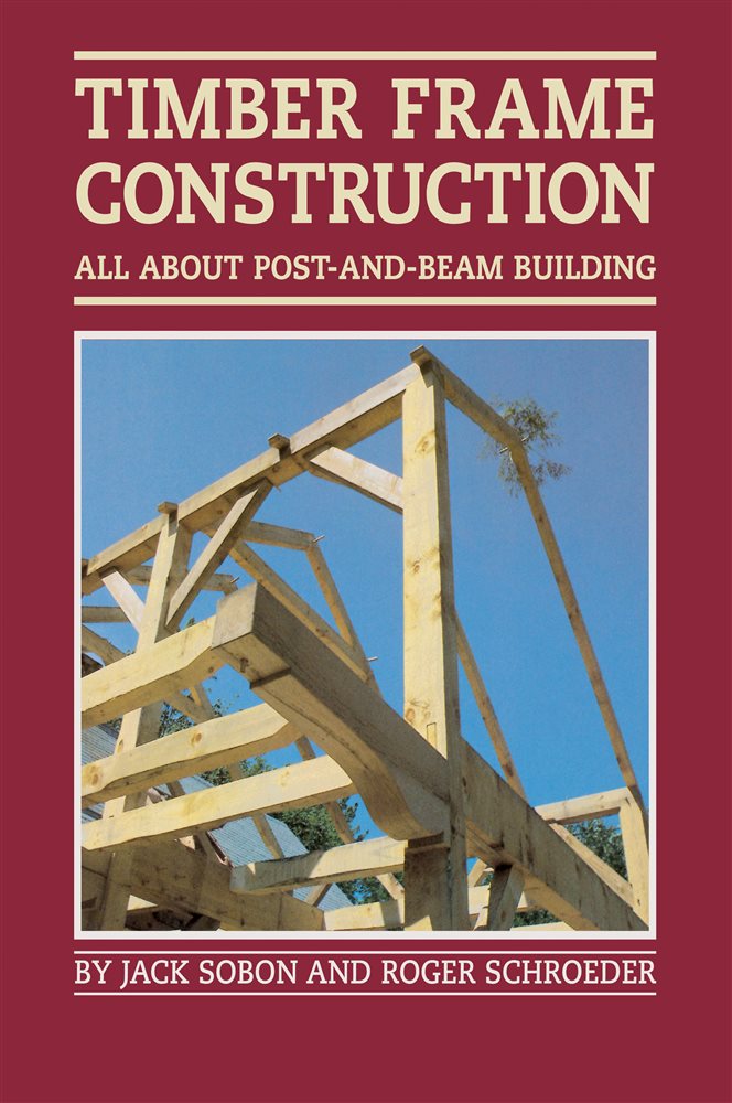 Timber Frame Construction by Jack A. Sobon (ebook)