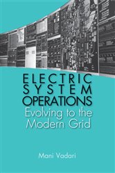 Book cover: Electric System Operations, by Subramanian Vadari (preview)