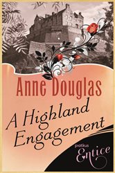 Book cover: A Highland Engagement, by Anne Douglas (preview)