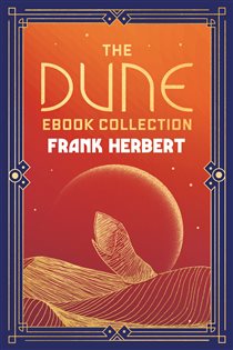 Book cover: Dune: The Gateway Collection (Book 302 of Gateway Essentials) by Frank Herbert (preview)