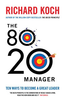 Book cover: The 80/20 Manager, by Richard Koch (preview)
