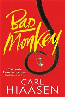 Book cover: Bad Monkey, by Carl Hiaasen (preview)