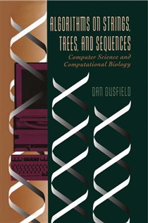 Book cover: Algorithms on Strings, Trees, and Sequences, by Dan Gusfield (preview)
