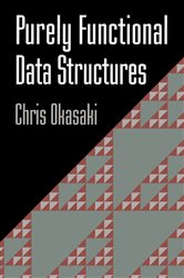 Book cover: Purely Functional Data Structures, by Chris Okasaki (preview)