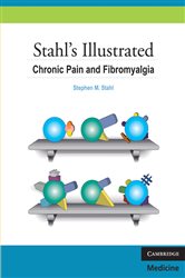 Book cover: Stahl's Illustrated Chronic Pain and Fibromyalgia, by Stephen M. Stahl (preview)
