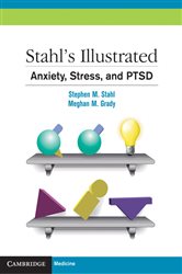 Book cover: Stahl's Illustrated Anxiety, Stress, and PTSD, by Stephen M. Stahl (preview)