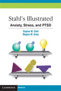 Book cover: Stahl's Illustrated Anxiety, Stress, and PTSD, by Stephen M. Stahl (preview)