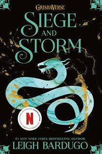 Book cover: Siege and Storm (Book 2 of The Shadow and Bone Trilogy) by Leigh Bardugo (preview)