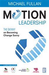 Motion Leadership: The Skinny on Becoming Change Savvy