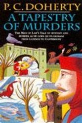 Book cover: A Tapestry of Murders (Canterbury Tales Mysteries, Book 2), by Paul Doherty (preview)
