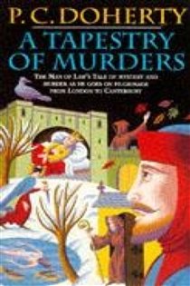 Book cover: A Tapestry of Murders (Canterbury Tales Mysteries, Book 2), by Paul Doherty (preview)