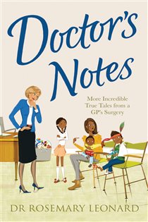 Book cover: Doctor's Notes, by Dr Rosemary Leonard (preview)