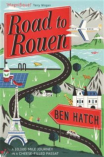 Book cover: Road to Rouen, by Ben Hatch (preview)