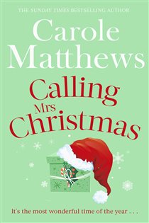 Book cover: Calling Mrs Christmas, by Carole Matthews (preview)