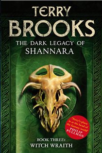 Book cover: Witch Wraith (Book 3 of Dark Legacy of Shannara) by Terry Brooks (preview)