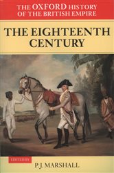 Book cover: The Oxford History of the British Empire: Volume II: The Eighteenth Century (Book II of The Oxford History of the British Empire) edited by P. J. Marshall (preview)