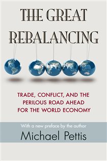 Book cover: The Great Rebalancing, by Michael Pettis (preview)