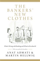 Book cover: The Bankers' New Clothes, by Anat Admati (preview)