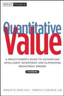 Book cover: Quantitative Value, by Wesley R. Gray (preview)