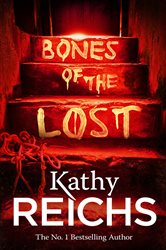 Book cover: Bones of the Lost (Book 16 of Temperance Brennan) by Kathy Reichs (preview)
