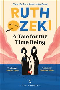 Book cover: A Tale for the Time Being, by Ruth Ozeki (preview)