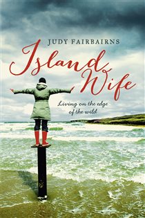 Book cover: Island Wife, by Judy Fairbairns (preview)