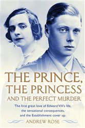 Book cover: The Prince, the Princess and the Perfect Murder, by Andrew Rose (preview)