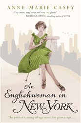 Book cover: An Englishwoman in New York, by Anne-Marie Casey (preview)