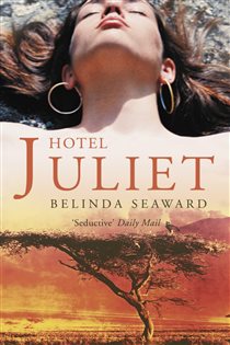 Book cover: Hotel Juliet, by Belinda Seaward (preview)