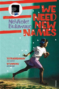 Book cover: We Need New Names, by NoViolet Bulawayo (preview)