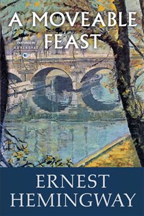 Book cover: A Moveable Feast, by Ernest Hemingway (preview)