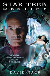Book cover: Star Trek: Destiny, by David Mack (preview)
