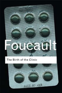 Book cover: The Birth of the Clinic, by Michel Foucault (preview)