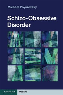 Book cover: Schizo-Obsessive Disorder, by Michael Poyurovsky (preview)