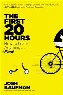 Book cover: The First 20 Hours, by Josh Kaufman (preview)