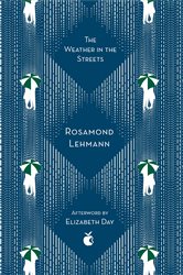 Book cover: The Weather In The Streets (Book 250 of Virago Modern Classics) by Rosamond Lehmann (preview)