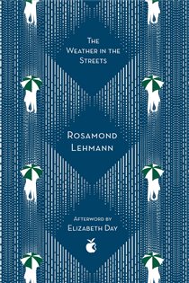 Book cover: The Weather In The Streets (Book 250 of Virago Modern Classics) by Rosamond Lehmann (preview)