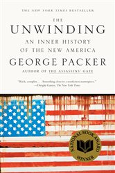 Book cover: The Unwinding, by George Packer (preview)