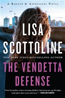Book cover: The Vendetta Defense (Book 6 of Rosato & Associates Series) by Lisa Scottoline (preview)