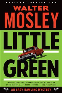 Book cover: Little Green (Book 12 of Easy Rawlins Series) by Walter Mosley (preview)