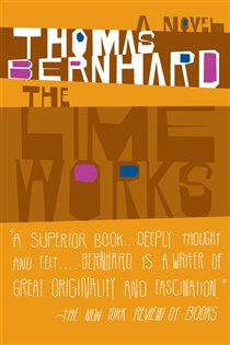 Book cover: The Lime Works, by Thomas Bernhard (preview)