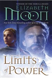 Book cover: Limits of Power (Book 4 of Paladin's Legacy) by Elizabeth Moon (preview)