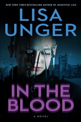 Book cover: In the Blood, by Lisa Unger (preview)