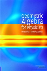 Book cover: Geometric Algebra for Physicists, by Chris Doran (preview)