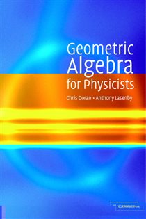 Book cover: Geometric Algebra for Physicists, by Chris Doran (preview)