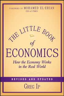 Book cover: The Little Book of Economics, by Greg Ip (preview)