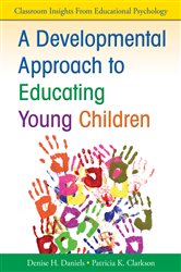 A Developmental Approach to Educating Young Children